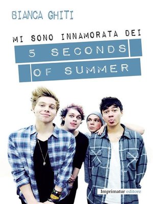 cover image of Mi sono innamorata dei 5 seconds of summer